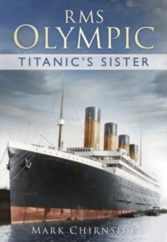 Image of RMS Olympic. Paperback. By Mark Chirnside Books