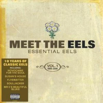 Image of Meet the Eels Essential Eels 1996 - 2006 Vol 1 by Eels CD Album