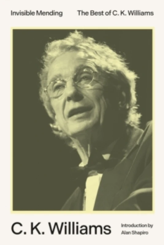 Image of Invisible Mending. Paperback. By C K Williams Books