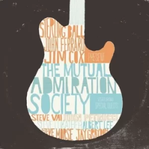 Image of The Mutual Admiration Society by Sterling Ball, John Ferraro and Jim Cox Vinyl Album