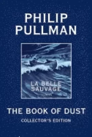 Image of book of dust la belle sauvage collectors edition book of dust volume 1