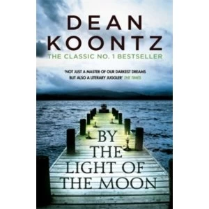 Image of By the Light of the Moon : A gripping thriller of redemption, terror and wonder