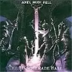 Image of AXEL RUDI PELL - Masquerade Ball, The