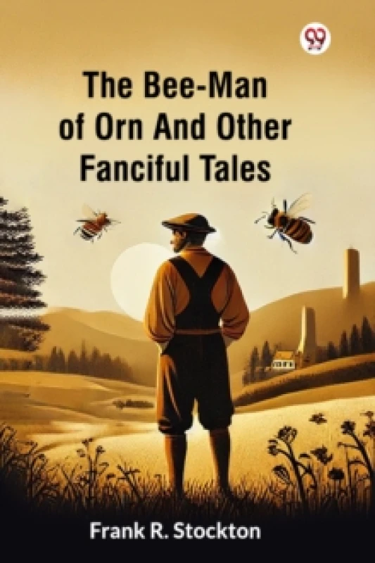 Image of The Bee-Man Of Orn And Other Fanciful Tales (Edition1) Paperback / softback