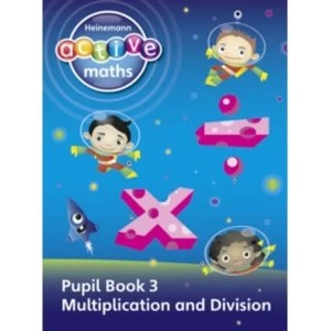 Image of Heinemann Active Maths - First Level - Exploring Number - Pupil Book 3 - Multiplication and Division by Peter Gorrie, Lynne...