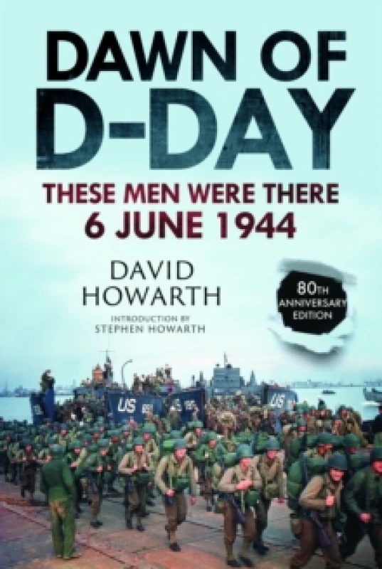 Image of Dawn of D-Day : These Men Were There, 6 June 1944 Paperback / softback