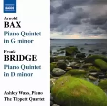 Image of Bax: Piano Quintet in G Minor/Bridge: Piano Quintet in D Minor