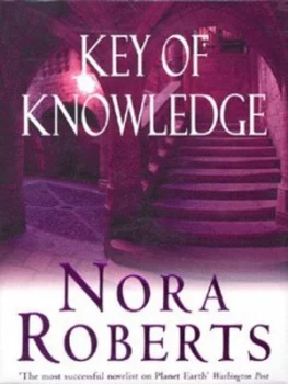 Image of Key of Knowledge by Nora Roberts Hardback