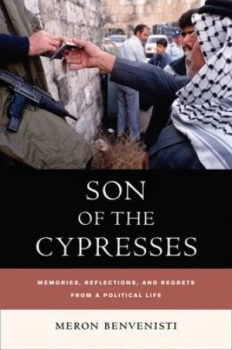 Image of Son of the Cypresses by Meron Benvenisti Hardback