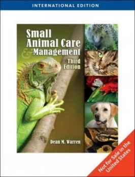 Image of Small Animal Care and Management by Dean Warren Paperback