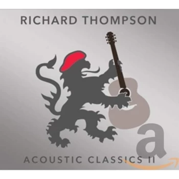 Image of Richard Thompson - Acoustic Classics II CD
