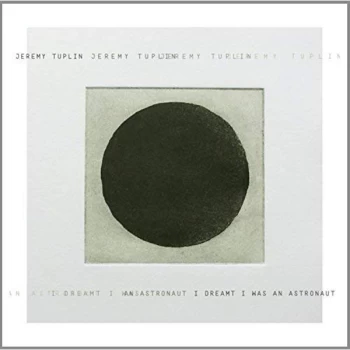 Image of Jeremy Tuplin - I Dreamt I Was an Astronaut CD