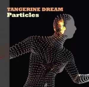 Image of Particles by Tangerine Dream CD Album