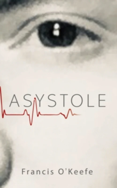 Image of Asystole. Paperback. By Francis OKeefe Books