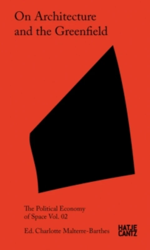 Image of On Architecture and the Greenfield : Vol. 02 Paperback / softback