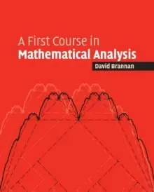 Image of A First Course in Mathematical Analysis
