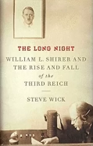 Image of long night william l shirer and tthe rise and fall of the third reich
