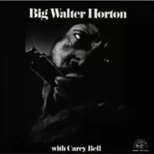 Image of Big Walter Horton & Carey Bell