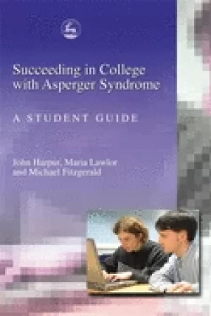 Image of succeeding in college with asperger syndrome a student guide