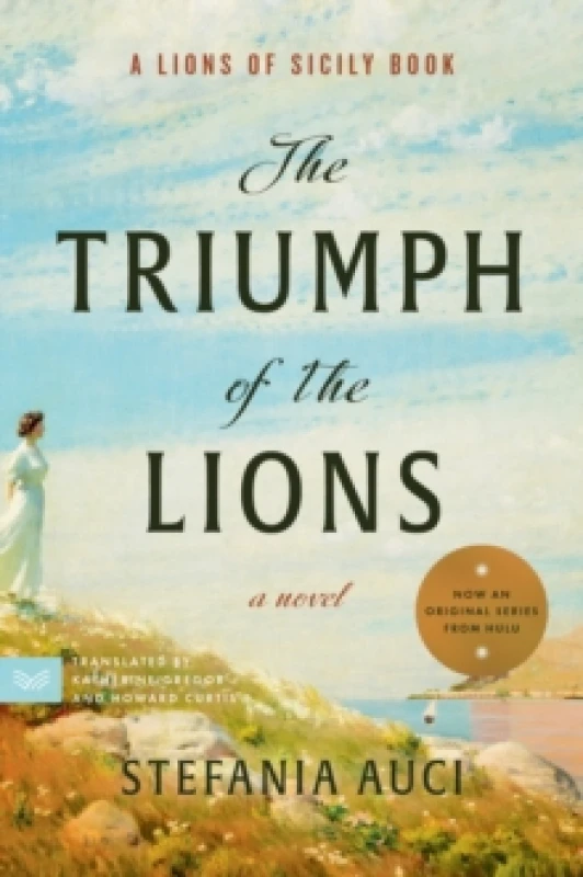 Image of The Triumph of the Lions. Paperback. By Stefania Auci Books
