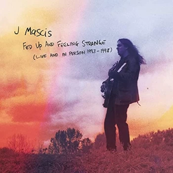 Image of J Mascis - Fed Up and Feeling Strange CD