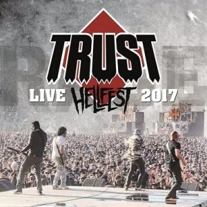 Image of Live at Hellfest 2017 by Trust CD Album