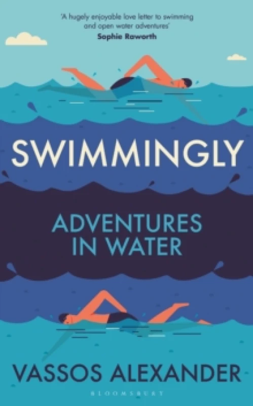 Image of Swimmingly : Adventures in Water Hardback