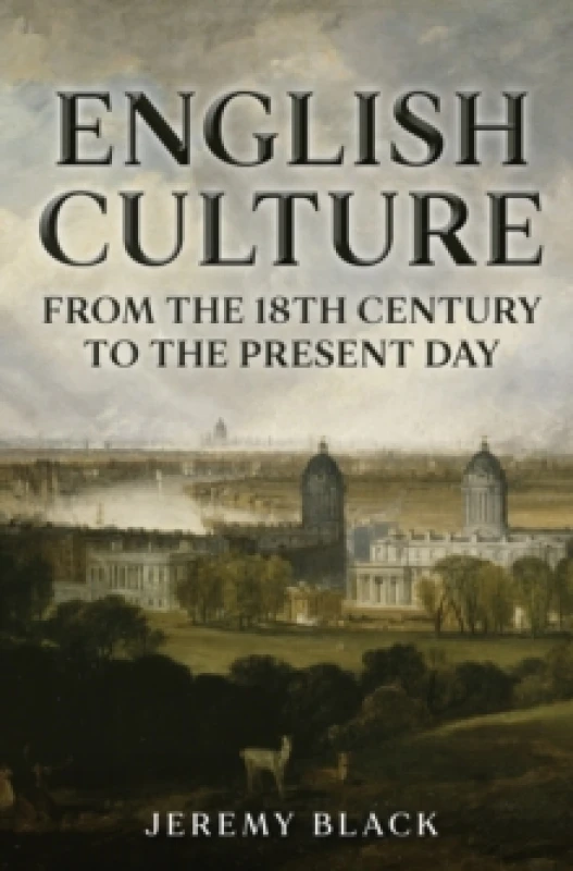 Image of English Culture : From the 18th Century to the Present Day Hardback