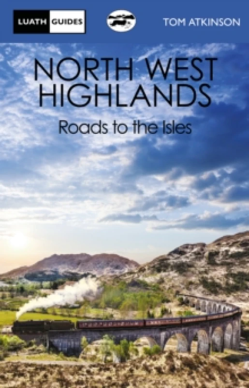 Image of The North West Highlands : Roads to the Isles Paperback / softback
