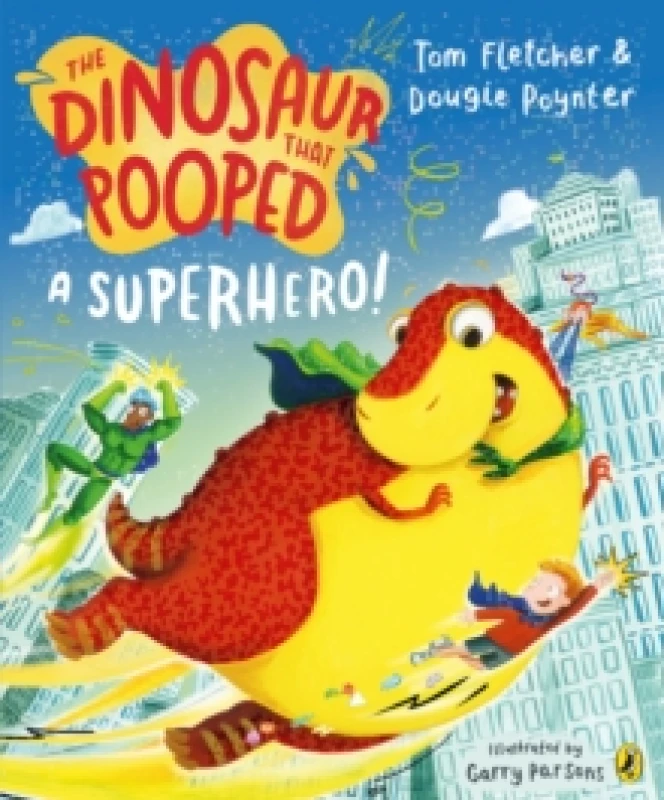 Image of The Dinosaur that Pooped a Superhero Paperback / softback