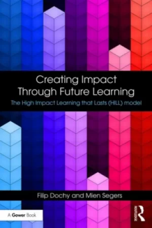 Image of Creating Impact Through Future LearningThe High Impact Learning that Lasts (HILL) Model