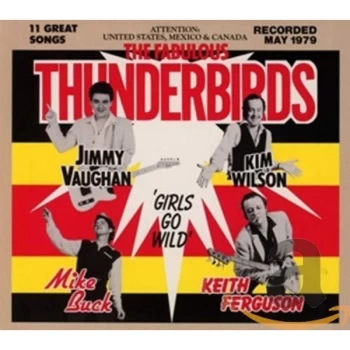 Image of The Fabulous Thunderbirds - Girls Go Wild CD