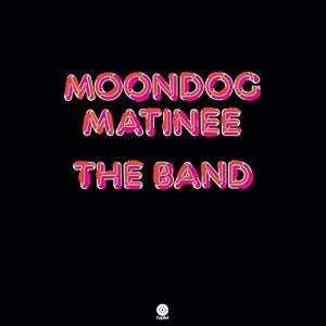 Image of Band - Moondog Matinee Vinyl