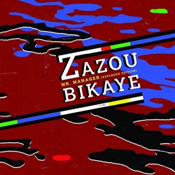 Image of Zazou Bikaye - Mr. Manager CD
