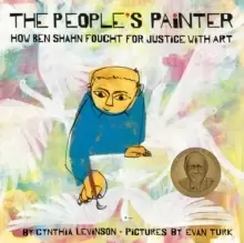Image of The People's Painter: How Ben Shahn Fought for Justice with Art