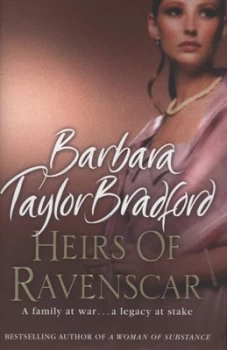 Image of Heirs of Ravenscar by Barbara Taylor Bradford Hardback
