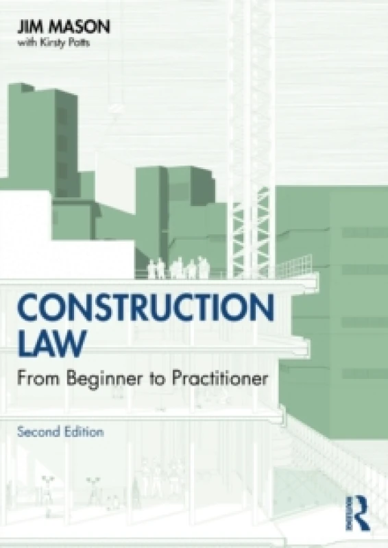 Image of Construction Law : From Beginner to Practitioner Paperback / softback