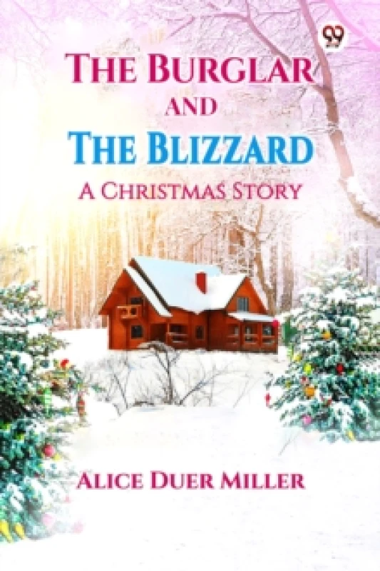Image of The Burglar And The BlizzardA Christmas Story (Edition1) Paperback / softback