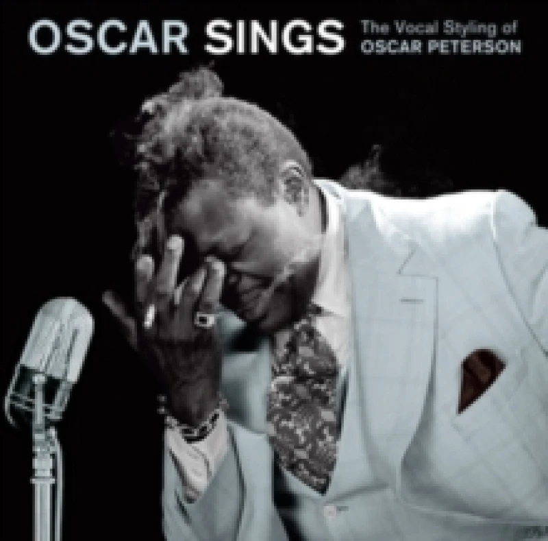 Image of Oscar Sings: The Vocal Styling of Oscar Peterson CD / Album