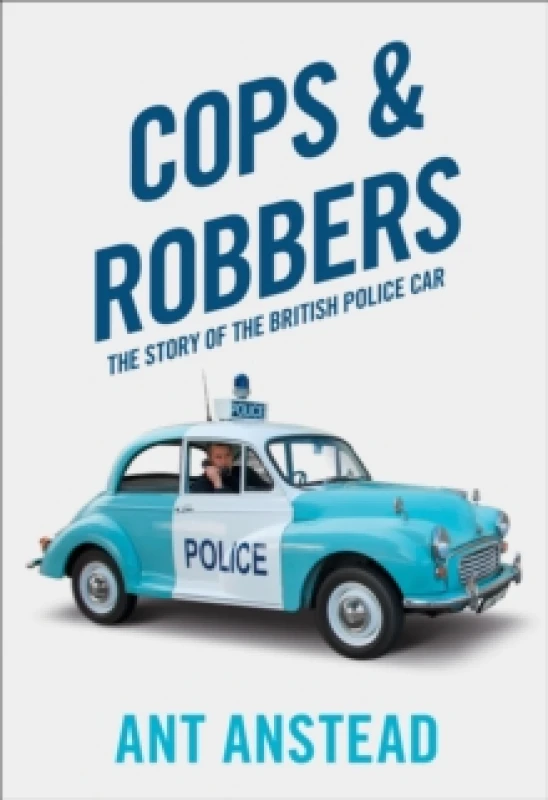 Image of Cops & Robbers. Paperback. By Ant Anstead Books