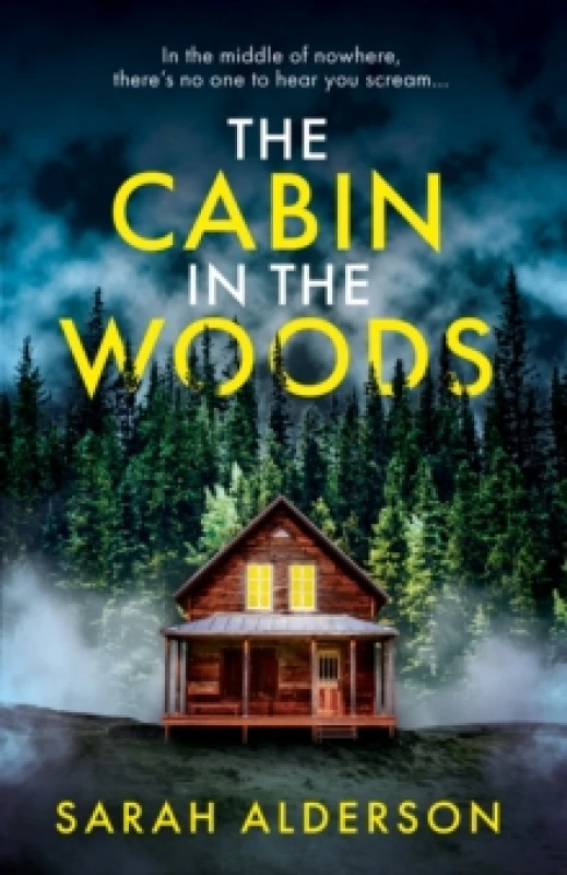 Image of The Cabin in the Woods. Paperback. By Sarah Alderson Books