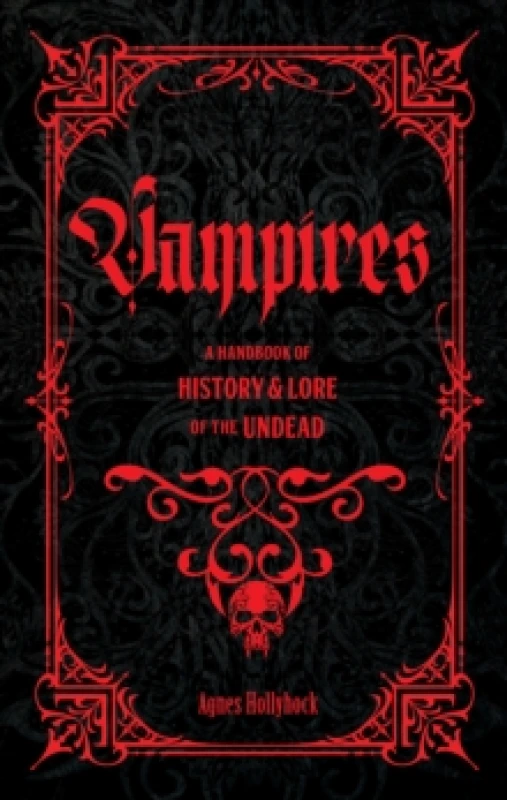Image of Vampires : A Handbook of History & Lore of the Undead Hardback