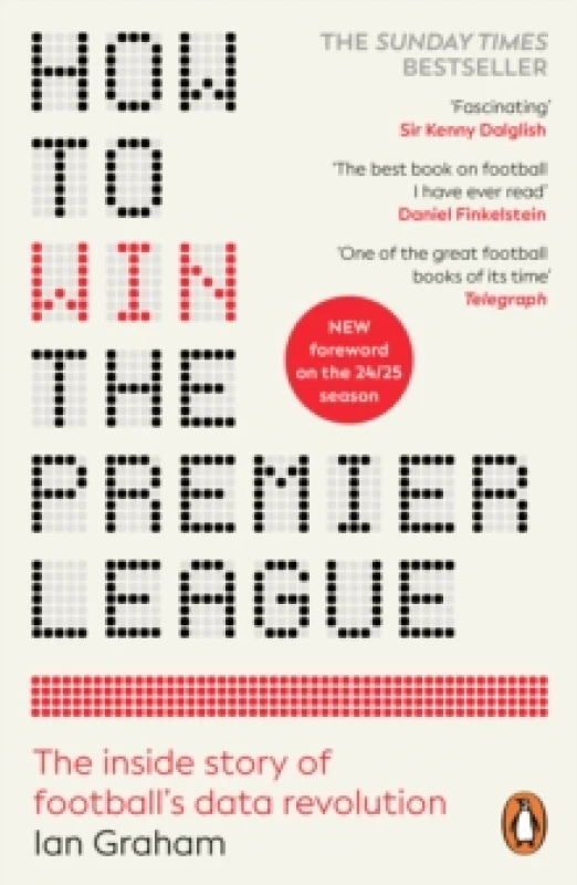Image of How to Win the Premier League : The Inside Story of Footballs Data Revolution Paperback / softback