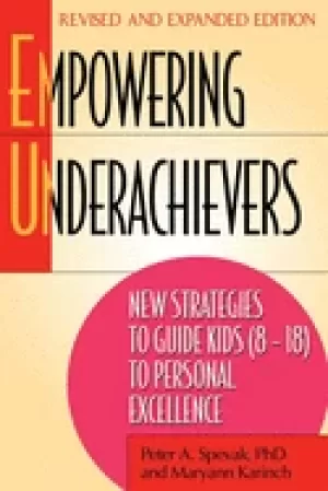 Image of empowering underachievers new strategies to guide kids to personal excellen