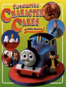 Image of Favourite Character Cakes by Debbie Brown Hardback