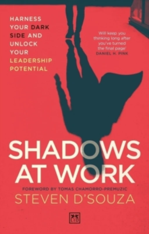 Image of Shadows at Work : Harness your dark side and unlock your leadership potential Paperback / softback
