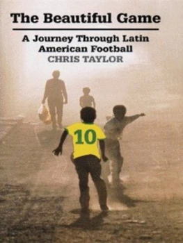 Image of The Beautiful Game by Chris Taylor Hardback