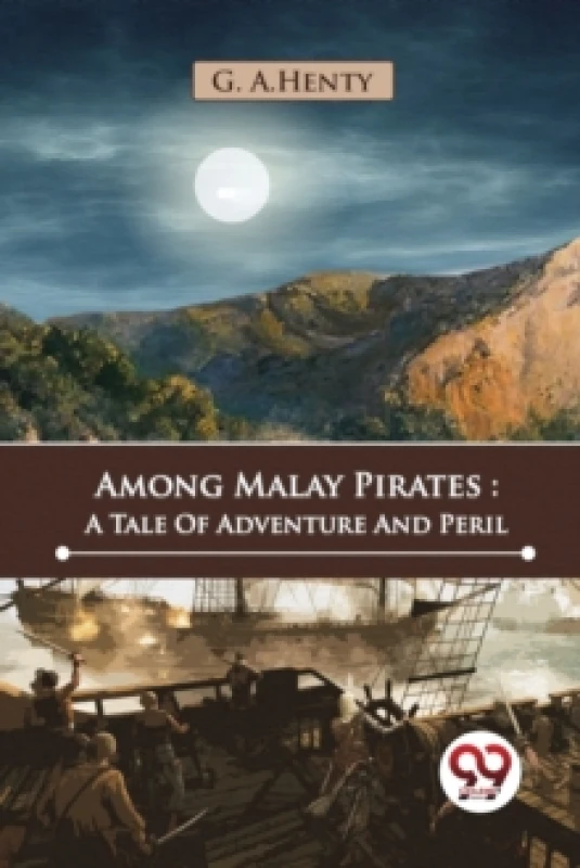 Image of Among Malay Pirates : A Tale of Adventure and Peril Paperback / softback