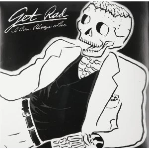 Image of Get Rad - I Can Always Live Vinyl