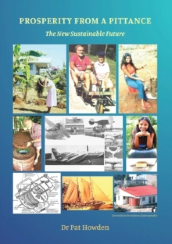 Image of Prosperity from a Pittance - The New Sustainable Future Paperback / softback